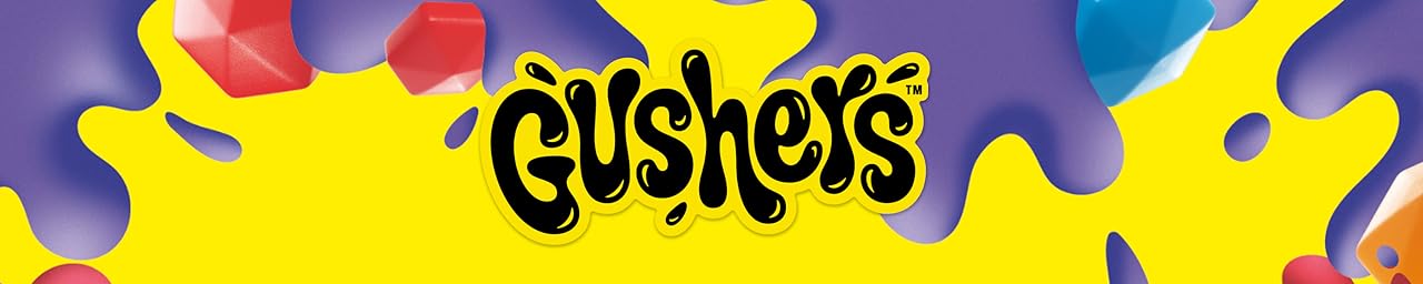 Gushers
